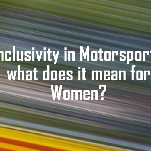 Inclusivity in Motorsport - what does it mean for Women Title Page-1