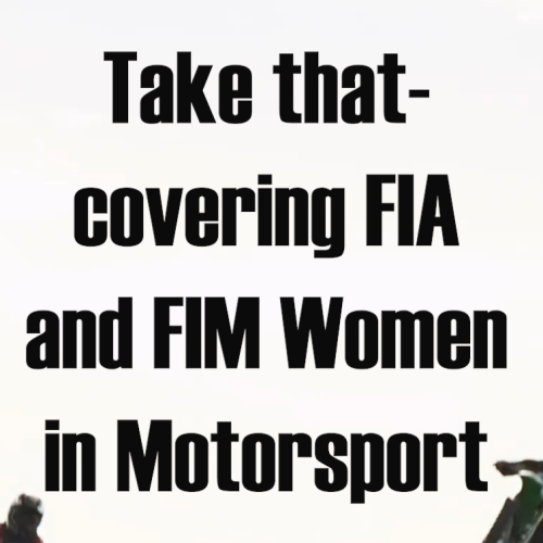 Take that - covering FIA and FIM Women in Motorsport pic 2
