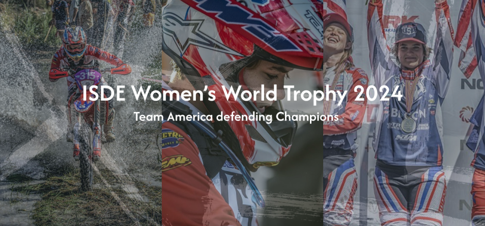 Women’s Enduro GP ISDE Team America defending Champions