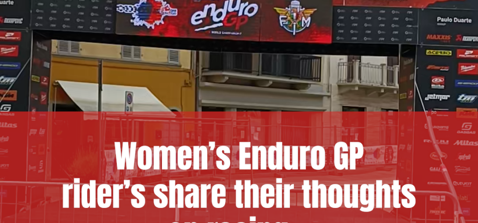 Women's Enduro rider's share their thoughts